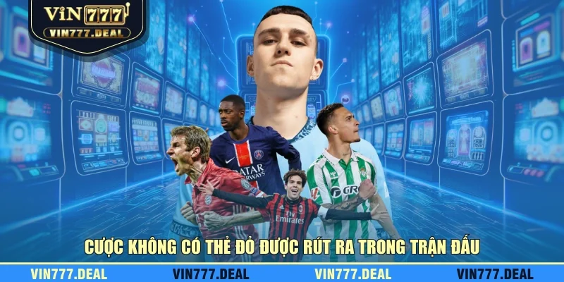 Cược không có thẻ đỏ được rút ra trong trận đấu Cược không có thẻ đỏ được rút ra trong trận đấu